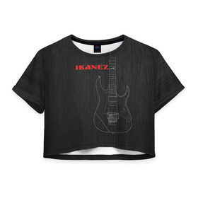 Женская футболка 3D укороченная с принтом Ibanez в Кировске, 100% полиэстер | круглая горловина, длина футболки до линии талии, рукава с отворотами | ibanez | айбанез | гитара | ибанез | электрогитара | электруха