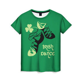 Женская футболка 3D с принтом Ireland, Irish dance в Кировске, 100% полиэфир ( синтетическое хлопкоподобное полотно) | прямой крой, круглый вырез горловины, длина до линии бедер | background | black | clover | dance | green | ireland | irish | petal | soft shoes | зеленый | ирландия | ирландский | клевер | лепесток | мягкая | обувь | танец | фон | черная