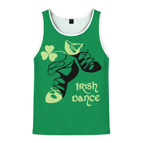Мужская майка 3D с принтом Ireland, Irish dance в Кировске, 100% полиэстер | круглая горловина, приталенный силуэт, длина до линии бедра. Пройма и горловина окантованы тонкой бейкой | background | black | clover | dance | green | ireland | irish | petal | soft shoes | зеленый | ирландия | ирландский | клевер | лепесток | мягкая | обувь | танец | фон | черная