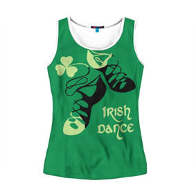 Женская майка 3D с принтом Ireland, Irish dance в Кировске, 100% полиэстер | круглая горловина, прямой силуэт, длина до линии бедра | background | black | clover | dance | green | ireland | irish | petal | soft shoes | зеленый | ирландия | ирландский | клевер | лепесток | мягкая | обувь | танец | фон | черная