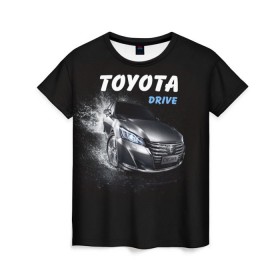 Женская футболка 3D с принтом Toyota Drive в Кировске, 100% полиэфир ( синтетическое хлопкоподобное полотно) | прямой крой, круглый вырез горловины, длина до линии бедер | crown | toyota | авто | автомобиль | краун | машина | тачка | тойота