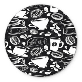 Коврик круглый с принтом Drink Coffe в Кировске, резина и полиэстер | круглая форма, изображение наносится на всю лицевую часть | Тематика изображения на принте: coffee | кофе | паттерн