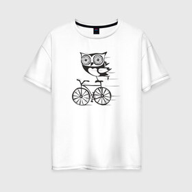 Женская футболка хлопок Oversize с принтом Сова на велосипеде в Кировске, 100% хлопок | свободный крой, круглый ворот, спущенный рукав, длина до линии бедер
 | bird | owl | няша | птица | сова | совунья | совушка | сыч