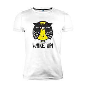 Мужская футболка премиум с принтом Owl. Wake up! в Кировске, 92% хлопок, 8% лайкра | приталенный силуэт, круглый вырез ворота, длина до линии бедра, короткий рукав | bird | owl | няша | птица | сова | совунья | совушка | сыч