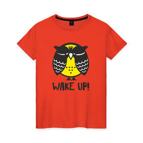 Женская футболка хлопок с принтом Owl. Wake up! в Кировске, 100% хлопок | прямой крой, круглый вырез горловины, длина до линии бедер, слегка спущенное плечо | bird | owl | няша | птица | сова | совунья | совушка | сыч