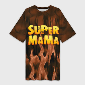 Платье-футболка 3D с принтом Супер мама в Кировске,  |  | для двоих | дочка | мама | папа | парные | семейные | супер | сын | сынок