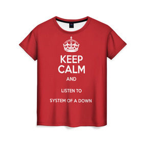 Женская футболка 3D с принтом Keep Calm SOAD в Кировске, 100% полиэфир ( синтетическое хлопкоподобное полотно) | прямой крой, круглый вырез горловины, длина до линии бедер | soad | system of a down