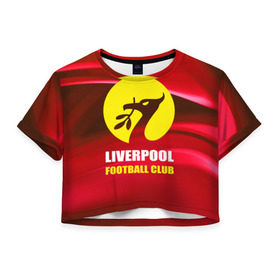Женская футболка 3D укороченная с принтом Liverpool в Кировске, 100% полиэстер | круглая горловина, длина футболки до линии талии, рукава с отворотами | football | англия | ливерпуль | премьер лига | фанат | футбол | футболист