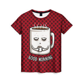 Женская футболка 3D с принтом Good Morning в Кировске, 100% полиэфир ( синтетическое хлопкоподобное полотно) | прямой крой, круглый вырез горловины, длина до линии бедер | coffee | кофе | кружка | утро | чашка