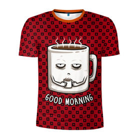 Мужская футболка 3D спортивная с принтом Good Morning в Кировске, 100% полиэстер с улучшенными характеристиками | приталенный силуэт, круглая горловина, широкие плечи, сужается к линии бедра | coffee | кофе | кружка | утро | чашка
