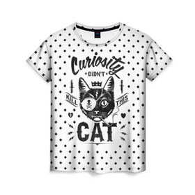 Женская футболка 3D с принтом Curiosity Cat в Кировске, 100% полиэфир ( синтетическое хлопкоподобное полотно) | прямой крой, круглый вырез горловины, длина до линии бедер | animal | beast | cat | feline | gangsta | kill | king | kitty | meow | nature | гангстер | животное | зверь | король | кот | котенок | котик | кошка | мяу | природа