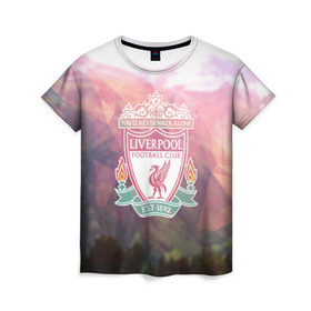 Женская футболка 3D с принтом Ливерпуль в Кировске, 100% полиэфир ( синтетическое хлопкоподобное полотно) | прямой крой, круглый вырез горловины, длина до линии бедер | ливерпуль