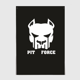 Постер с принтом Pit Force в Кировске, 100% бумага
 | бумага, плотность 150 мг. Матовая, но за счет высокого коэффициента гладкости имеет небольшой блеск и дает на свету блики, но в отличии от глянцевой бумаги не покрыта лаком | pit force | белый | боец | друг человека | животные | питбуль | порода | собака | цвет | чёрный