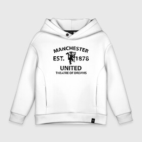 Детское худи Oversize хлопок с принтом Manchester United - Est.1878 (Чёрный) в Кировске, френч-терри — 70% хлопок, 30% полиэстер. Мягкий теплый начес внутри —100% хлопок | боковые карманы, эластичные манжеты и нижняя кромка, капюшон на магнитной кнопке | manchester united | манчестер юнайтед | футбол