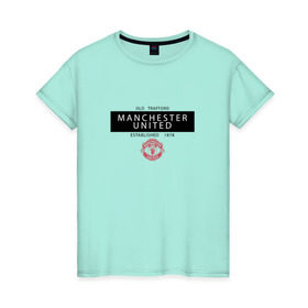 Женская футболка хлопок с принтом Manchester United - Established 1878 (чёрный) в Кировске, 100% хлопок | прямой крой, круглый вырез горловины, длина до линии бедер, слегка спущенное плечо | manchester united | манчестер юнайтед | футбол