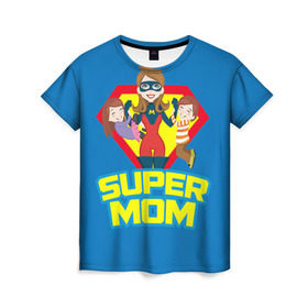 Женская футболка 3D с принтом Супермама в Кировске, 100% полиэфир ( синтетическое хлопкоподобное полотно) | прямой крой, круглый вырез горловины, длина до линии бедер | Тематика изображения на принте: мама