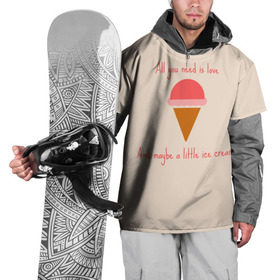 Накидка на куртку 3D с принтом All you need is love в Кировске, 100% полиэстер |  | food | ice cream | love | вкусно | еда | мороженое