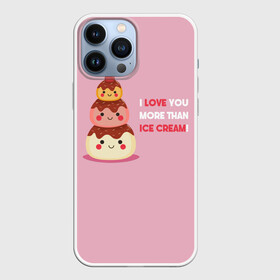 Чехол для iPhone 13 Pro Max с принтом Love в Кировске,  |  | food | ice cream | love | вкусно | еда | мороженое