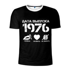 Мужская футболка 3D спортивная с принтом Дата выпуска 1976 в Кировске, 100% полиэстер с улучшенными характеристиками | приталенный силуэт, круглая горловина, широкие плечи, сужается к линии бедра | 1976 | год рождения | дата выпуска
