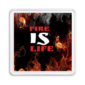 Магнит 55*55 с принтом Fire is life (Огонь это жизнь) в Кировске, Пластик | Размер: 65*65 мм; Размер печати: 55*55 мм | fire | is | life | алфавит | английский | большие | буквы | горит | жар | клевая | надпись | огонь | огонь это жизнь | пламя | пожар | полымя | прикольная | пыл | свет | слово | цитата