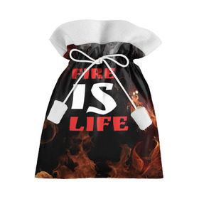 Подарочный 3D мешок с принтом Fire is life (Огонь это жизнь) в Кировске, 100% полиэстер | Размер: 29*39 см | fire | is | life | алфавит | английский | большие | буквы | горит | жар | клевая | надпись | огонь | огонь это жизнь | пламя | пожар | полымя | прикольная | пыл | свет | слово | цитата