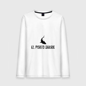 Мужской лонгслив хлопок с принтом El Porto Shark (в порту акулы) в Кировске, 100% хлопок |  | акула | глубина | жабры | злость | зубы | клыки | море | надпись на испанском языке | океан | опасность | плавник | подводный мир | рыба | ужас | хищник | челюсти | челюсть