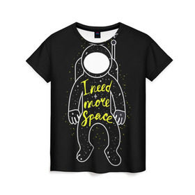 Женская футболка 3D с принтом More space в Кировске, 100% полиэфир ( синтетическое хлопкоподобное полотно) | прямой крой, круглый вырез горловины, длина до линии бедер | день космонавтики | звезда | звезды | космонавт | космонавты | космос | планета | планеты | ракета | ракеты