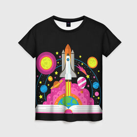 Женская футболка 3D с принтом Космос в Кировске, 100% полиэфир ( синтетическое хлопкоподобное полотно) | прямой крой, круглый вырез горловины, длина до линии бедер | звезды | космос | планета | ракета