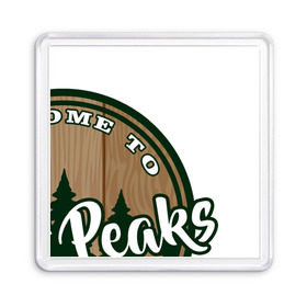 Магнит 55*55 с принтом Twin Peaks в Кировске, Пластик | Размер: 65*65 мм; Размер печати: 55*55 мм | Тематика изображения на принте: twin peaks твин пикс | девид линч | лес | лора палмер | сова | туман