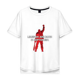 Мужская футболка хлопок Oversize с принтом Легенды рождаются в сентябре в Кировске, 100% хлопок | свободный крой, круглый ворот, “спинка” длиннее передней части | легенда сентябрь