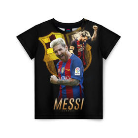 Детская футболка 3D с принтом Messi в Кировске, 100% гипоаллергенный полиэфир | прямой крой, круглый вырез горловины, длина до линии бедер, чуть спущенное плечо, ткань немного тянется | barcelona | lionel  messi | messi | барса | барселона | лионель месси | футбол | футбольный  клуб барселона