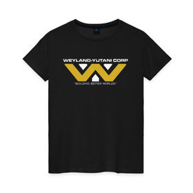 Женская футболка хлопок с принтом Weyland-Yutani в Кировске, 100% хлопок | прямой крой, круглый вырез горловины, длина до линии бедер, слегка спущенное плечо | чужой завет
