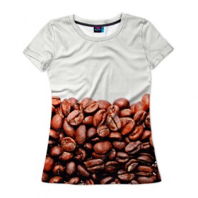 Женская футболка 3D с принтом coffee в Кировске, 100% полиэфир ( синтетическое хлопкоподобное полотно) | прямой крой, круглый вырез горловины, длина до линии бедер | 3d | beans | coffee | еда | зерна | кофе | напиток | природа | текстуры