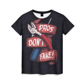 Женская футболка 3D с принтом Don`t Fake в Кировске, 100% полиэфир ( синтетическое хлопкоподобное полотно) | прямой крой, круглый вырез горловины, длина до линии бедер | counter strike | cs | defuse | fake | фейк | щипцы