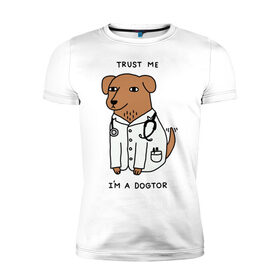 Мужская футболка премиум с принтом Dogtor в Кировске, 92% хлопок, 8% лайкра | приталенный силуэт, круглый вырез ворота, длина до линии бедра, короткий рукав | dogtor | догтор | доктор | собака