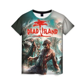 Женская футболка 3D с принтом Dead island 8 в Кировске, 100% полиэфир ( синтетическое хлопкоподобное полотно) | прямой крой, круглый вырез горловины, длина до линии бедер | dead | island | repticide | zombie | дэд айлэнд | зомби | мозги