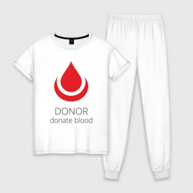 Женская пижама хлопок с принтом Донор в Кировске, 100% хлопок | брюки и футболка прямого кроя, без карманов, на брюках мягкая резинка на поясе и по низу штанин | 14 июня | blood | donor | донор | донорство | здоровье | кровь | медицина | органы | переливание | помощь | пульс | сердце