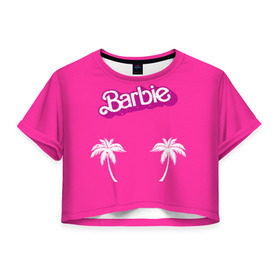 Женская футболка 3D укороченная с принтом Barbie пальмы в Кировске, 100% полиэстер | круглая горловина, длина футболки до линии талии, рукава с отворотами | badgirl | barbie | beach party | beaches | bride | crew | girl | girlfriends | henparty | pink | power | princess | real girls | superbride | team | девичник | для влюбленных | для подруг | замуж | море | невеста | отдых | пляж | пляжная вечеринка | подру
