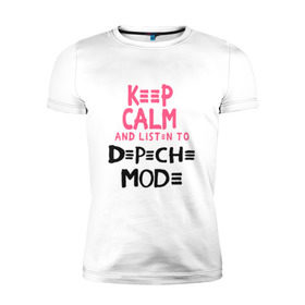 Мужская футболка премиум с принтом Keep Calm and listen to DM в Кировске, 92% хлопок, 8% лайкра | приталенный силуэт, круглый вырез ворота, длина до линии бедра, короткий рукав | music