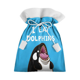 Подарочный 3D мешок с принтом Я ем дельфинов в Кировске, 100% полиэстер | Размер: 29*39 см | дельфины | касатка