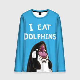 Мужской лонгслив 3D с принтом Я ем дельфинов в Кировске, 100% полиэстер | длинные рукава, круглый вырез горловины, полуприлегающий силуэт | дельфины | касатка