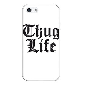 Чехол для iPhone 5/5S матовый с принтом Thug Life в Кировске, Силикон | Область печати: задняя сторона чехла, без боковых панелей | 2pac | amaru | life | shakur | thug | thung | tupac