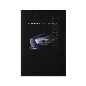 Обложка для паспорта матовая кожа с принтом Ford Mustang GT 2 в Кировске, натуральная матовая кожа | размер 19,3 х 13,7 см; прозрачные пластиковые крепления | cobra | ford | gt | mustang | shelby