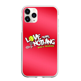 Чехол для iPhone 11 Pro матовый с принтом Love means nothing only tennis в Кировске, Силикон |  | Тематика изображения на принте: большой | большой теннис | любовь ничего не значит только большой теннис | теннис