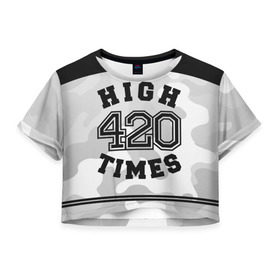 Женская футболка 3D укороченная с принтом High Times 420 Camo в Кировске, 100% полиэстер | круглая горловина, длина футболки до линии талии, рукава с отворотами | camouflage | камо | камуфляж