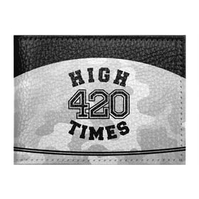 Обложка для студенческого билета с принтом High Times 420 Camo в Кировске, натуральная кожа | Размер: 11*8 см; Печать на всей внешней стороне | Тематика изображения на принте: camouflage | камо | камуфляж