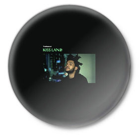 Значок с принтом The Weeknd в Кировске,  металл | круглая форма, металлическая застежка в виде булавки | the weeknd | викенд | тесфайе | уикенд