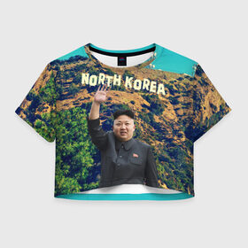 Женская футболка 3D укороченная с принтом NORTH KOREA в Кировске, 100% полиэстер | круглая горловина, длина футболки до линии талии, рукава с отворотами | hollywood | kim jong un | north korea | ким чен ын | северная корея