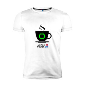 Мужская футболка премиум с принтом Кофе это сила в Кировске, 92% хлопок, 8% лайкра | приталенный силуэт, круглый вырез ворота, длина до линии бедра, короткий рукав | coffee | power | заряд | кофе | мощность | сила