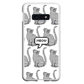 Чехол для Samsung S10E с принтом Meow cats в Кировске, Силикон | Область печати: задняя сторона чехла, без боковых панелей | cat | cats | meow | text | tumblr |   | котики | кошак | кошка | кошки | мяу